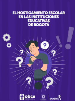 Hostigamiento escolar en las IE de Bogotá